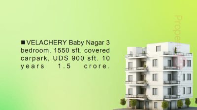 3 BHK Flat for sale @ Velachery 1550 Sqft, UDS 900 Sqft - Rs. 1.5 Cr