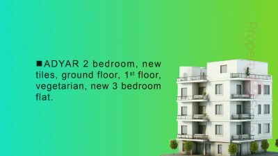 2,3 BHK New Flat for rent @ Adyar